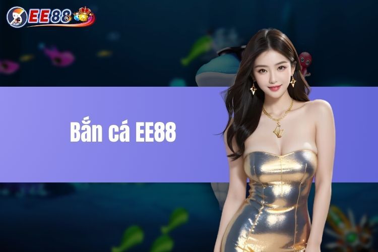 Bắn cá đổi thưởng uy tín - Khám phá thế giới game giải trí và cơ hội kiếm tiền