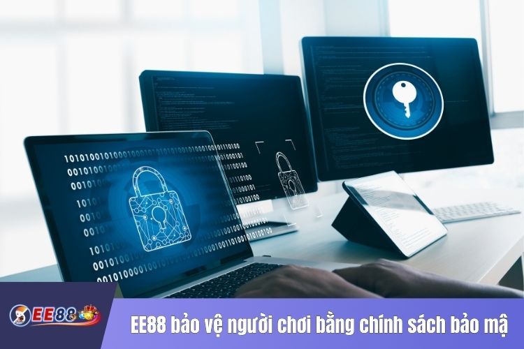 EE88 bảo vệ người chơi bằng chính sách bảo mật như thế nào?